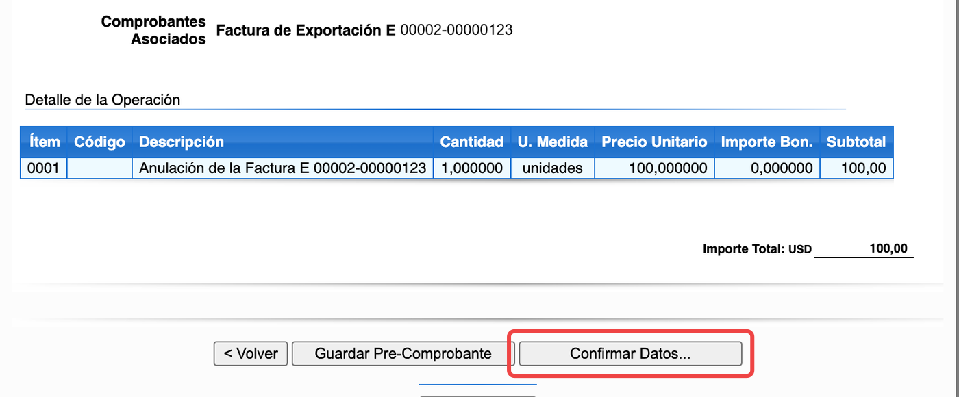 Resumen de una Nota de Crédito E en ARCA con la Factura E asociada, el detalle, el importe total en dólares y el botón Confirmar Datos